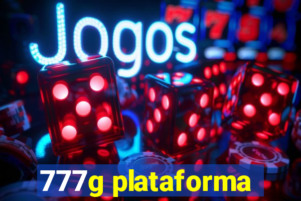 777g plataforma